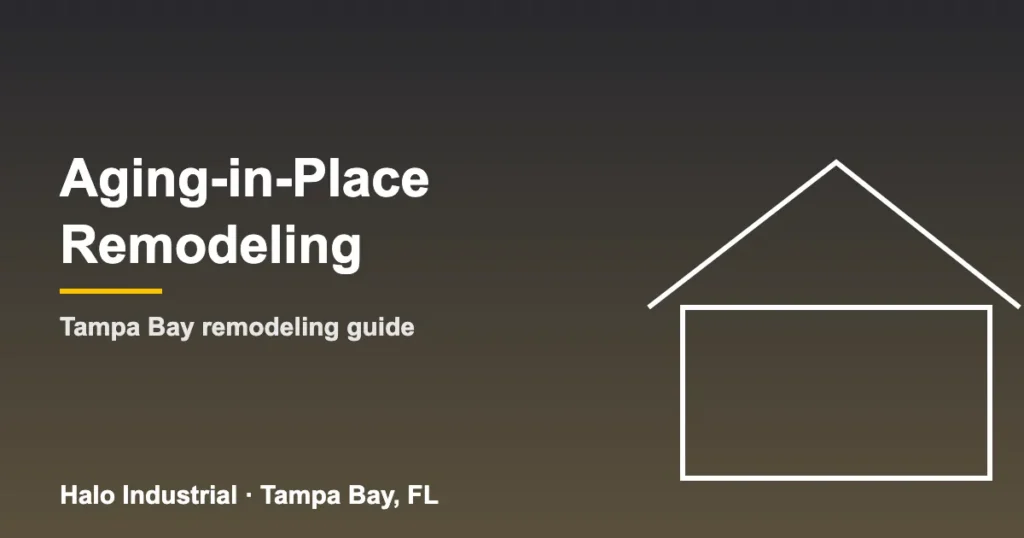 Aging-in-Place Remodeling — Halo Industrial guide graphic